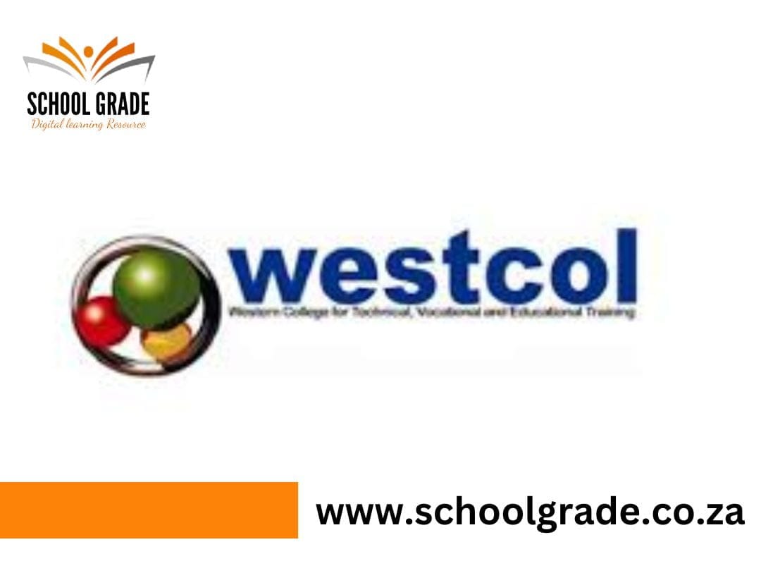 Western TVET College﻿﻿﻿﻿ WestCol Admission Requirements www.westcol